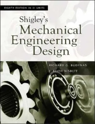 Shigley's Mechanical Engineering Design