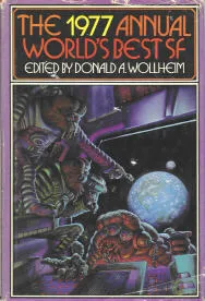 The 1977 Annual World's Best SF