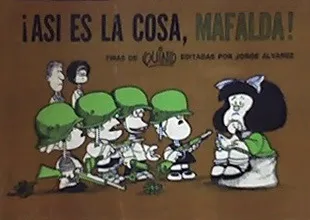 ¡Así Es La Cosa, Mafalda!