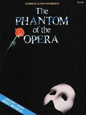 The Phantom of the Opera: for Flute