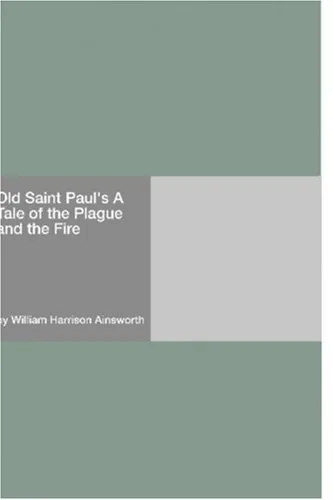 Old Saint Paul's A Tale Of The Plague And The Fire