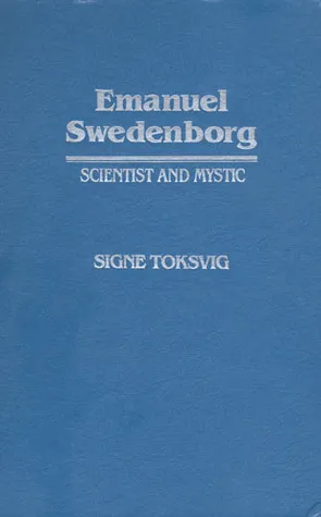 EMANUEL SWEDENBORG: SCIENTIST  MYSTIC