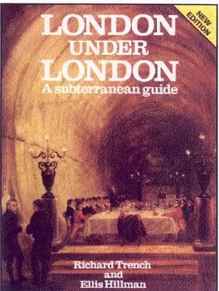 London Under London: A Subterranean Guide