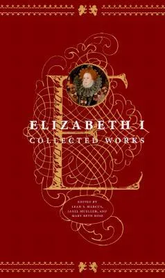 Elizabeth I: Collected Works