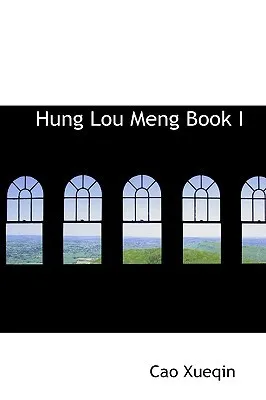 Hung Lou Meng Book I