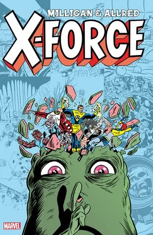 X-Force, Volume 2: Final Chapter