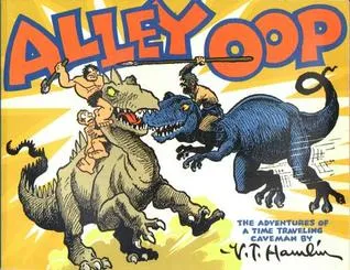 Alley Oop, Vol. 1: The Adventures of a Time Traveling Caveman