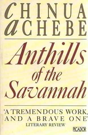 Anthills Of The Savannah