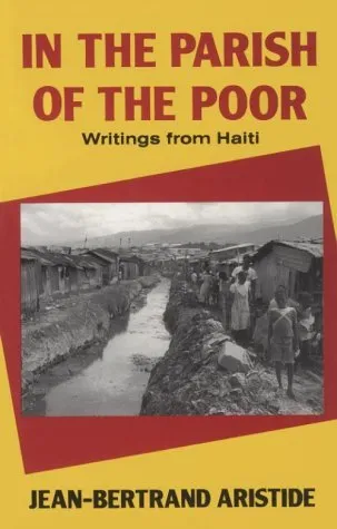 In the Parish of the Poor: Writings from Haiti