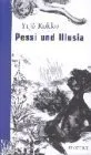 Pessi Und Illusia: Die Elfe, Die Ihre Flügel Verlor:  Eine Vom Autor Gekürzte Fassung Für Kinder