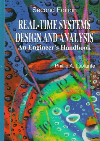 Real-Time Systems Design and Analysis: An Engineer