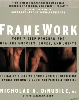 FrameWork: Your 7-Step Program for Healthy Muscles, Bones, and Joints