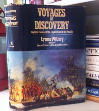 Voyages Of Discovery: Captian Cook And The Exploration Of The Pacific