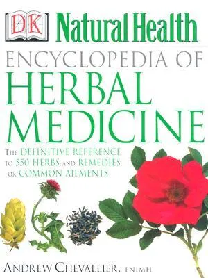 Encyclopedia of Herbal Medicine