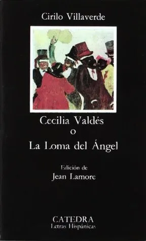 Cecilia Valdés o la loma del angel