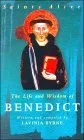 The Life and Wisdom of Benedict