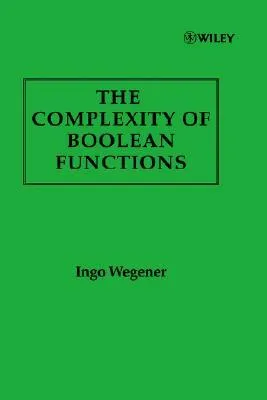 The Complexity of Boolean Functions