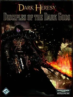 Dark Heresy: Disciples of the Dark Gods (Dark Heresy)