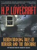 The Best of H.P. Lovecraft: Bloodcurdling Tales of Horror & the Macabre