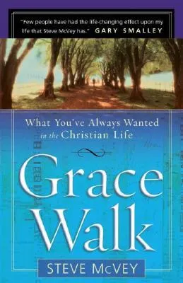 Grace Walk: What You