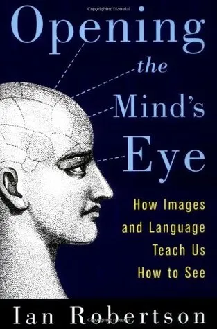 Opening the Mind's Eye: How Images and Language Teach Us How To See