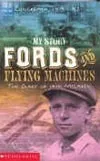 Fords and Flying Machines: The Diary of Jack McLaren, Longreach, 1919-1921