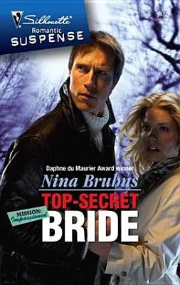 Top-Secret Bride (Mission: Empassioned, #3)