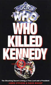 Doctor Who: Who Killed Kennedy