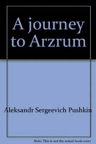 Journey to Arzrum