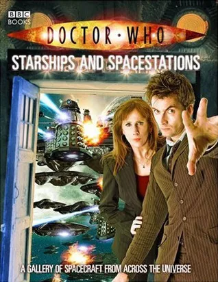 Doctor Who: Starships and Spacestations