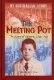 The melting pot : the diary of Edward, Chek Chee