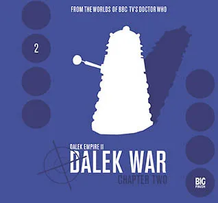 Dalek Empire II: Dalek War - Chapter Two