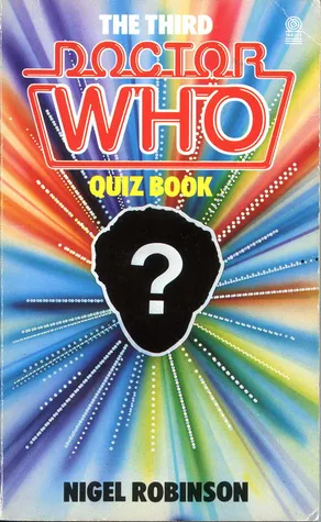 The Third Doctor Who Quiz Book