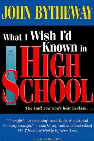 What I Wish I'd Known in High School