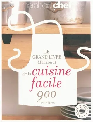 Le Grand Livre Marabout De La Cuisine Facile