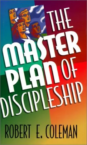 The Master Plan of Discipleship