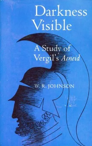 Darkness Visible: A Study of Vergil