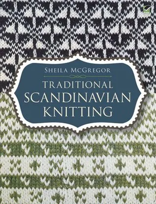 Traditional Scandinavian Knitting