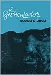 El gesticulador: Pieza para demagogos en tres actos