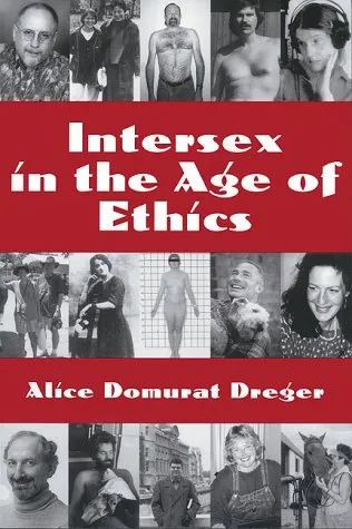 Intersex in the Age of Ethics