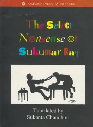 The Select Nonsense of Sukumar Ray