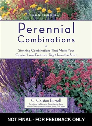 Perennial Combinations: Stunning Combinations That Make Your Garden Look Fantastic Right from the Start