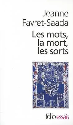 Les Mots, La Mort, Les Sorts