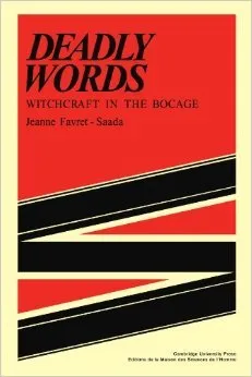 Deadly Words: Witchcraft in the Bocage