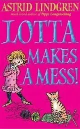 Lotta Makes A Mess!