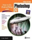 How to Do Everything with Photoshop CS