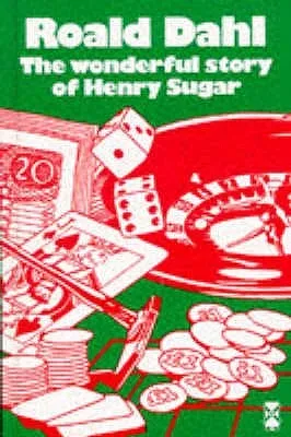 The Wonderful Story Of Henry Sugar