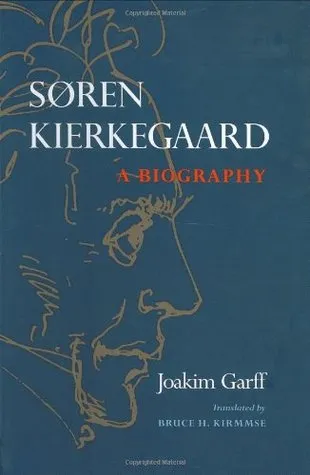 Søren Kierkegaard: A Biography