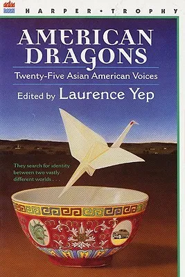 American Dragons: Twenty-five Asian American Voices