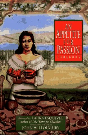 An Appetite for Passion Cookbook